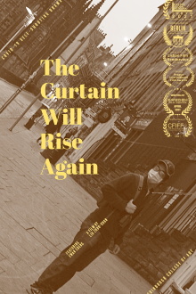 The Curtain will Rise Again Trailer