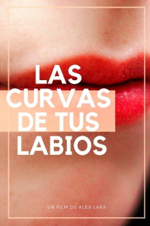 The Curves Of Your Lips Trailer