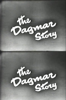 The Dagmar Story Trailer
