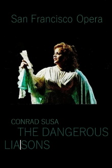 The Dangerous Liaisons - San Francisco Opera Trailer