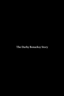 The Darby Bonarsky Story Trailer