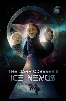 The Dark Odyssey 2: Ice Nexus Trailer