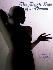 The Dark Side of a Woman Trailer