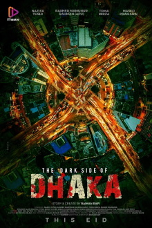 The Dark Side of Dhaka Trailer