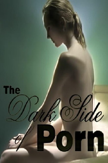 The Dark Side of Porn: Diary of a Porn Virgin Trailer