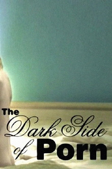 The Dark Side of Porn: Does Snuff Exist? Trailer