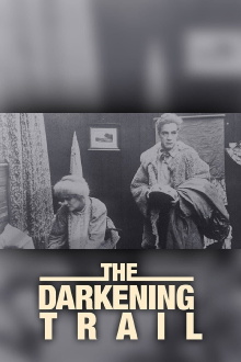 The Darkening Trail Trailer