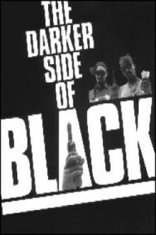 The Darker Side of Black Trailer
