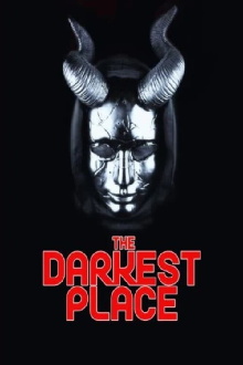 The Darkest Place Trailer