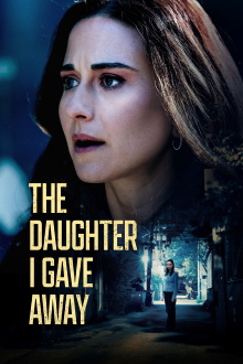 The Daughter I Gave Away Trailer