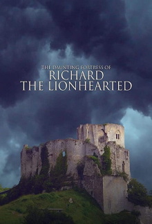 The Daunting Fortress of Richard the Lionheart Trailer