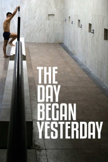 The Day Began Yesterday Trailer