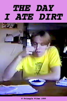 The Day I Ate Dirt Trailer