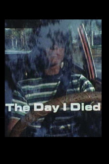 The Day I Died Trailer