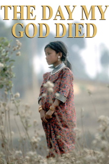 The Day My God Died Trailer