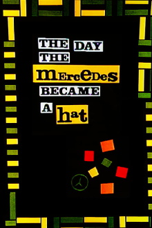 The Day the Mercedes Became a Hat Trailer