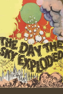 The Day the Sky Exploded Trailer