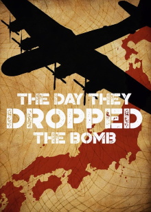 The Day They Dropped The Bomb Trailer