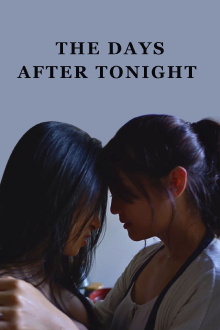 The Days After Tonight Trailer
