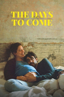 The Days to Come Trailer