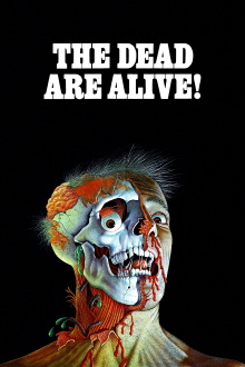 The Dead Are Alive Trailer