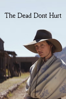 The Dead Don't Hurt Trailer