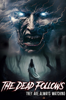 The Dead Follows Trailer