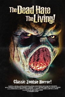 The Dead Hate the Living! Trailer