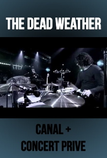 The Dead Weather: Live at Concert Prive, Canal + Trailer