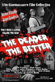 The Deader the Better Trailer