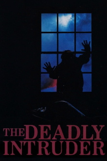 The Deadly Intruder Trailer