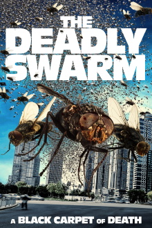 The Deadly Swarm Trailer