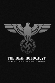 The Deaf Holocaust: Deaf People and Nazi Germany Trailer