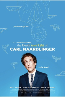 The Death (and Life) of Carl Naardlinger Trailer