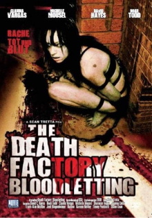 The Death Factory: Bloodletting Trailer