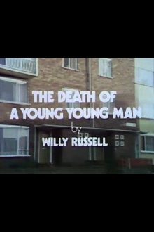 The Death of a Young Young Man Trailer