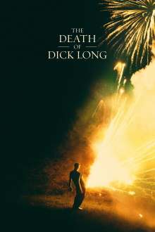 The Death of Dick Long Trailer