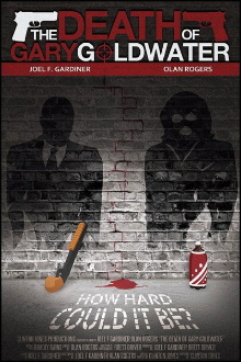The Death of Gary Goldwater Trailer