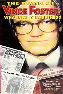 The Death of Vince Foster: What Really Happened? Trailer