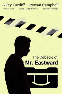 The Debacle of Mr. Eastward Trailer