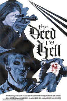 The Deed To Hell Trailer