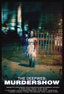 The Deep Web: Murdershow Trailer