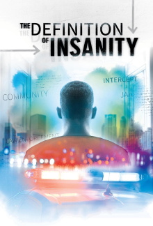 The Definition of Insanity Trailer