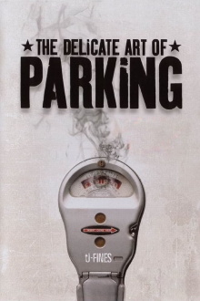 The Delicate Art of Parking Trailer