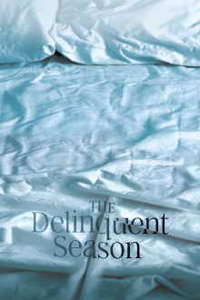The Delinquent Season Trailer
