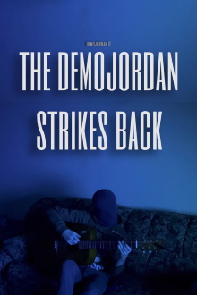 The Demojordan Strikes Back Trailer