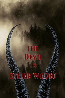 The Devil in Bitter Woods Trailer