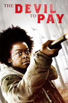 The Devil to Pay Trailer