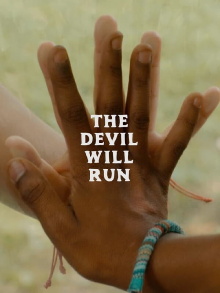 The Devil Will Run Trailer