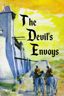 The Devil's Envoys Trailer